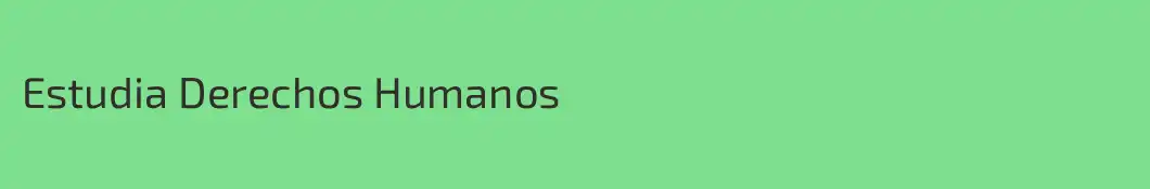 Estudia Derechos Humanos